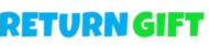 Return Gift